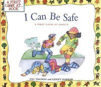 Cover image for I Can Be Safe: A First Look at Safety