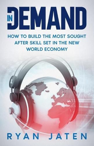 Cover image for InDemand: How to Build the Most Sought After Skill Set in the New World Economy