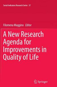 Cover image for A New Research Agenda for Improvements in Quality of Life