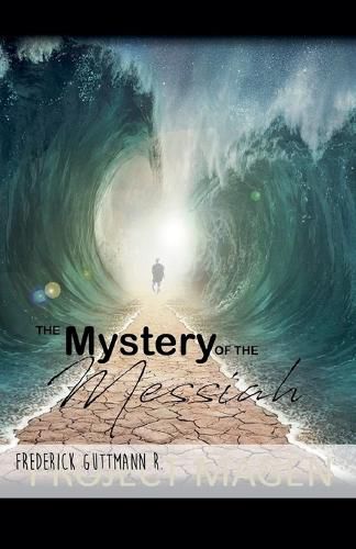 Cover image for The Mystery of the Messiah
