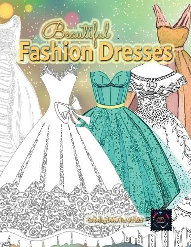 Cover image for Beautiful fashion dresses coloring book for adults, beautiful dresses coloring book: Geometric pattern coloring books for adults