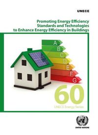 Cover image for Promoting energy efficiency standards and technologies to enhance energy efficiency in buildings