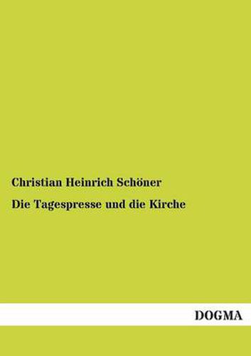 Cover image for Die Tagespresse und die Kirche