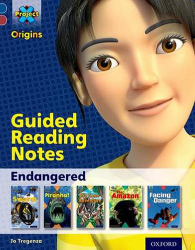 Cover image for Project X Origins: Dark Blue Book Band, Oxford Level 15: Endangered: Guided reading notes