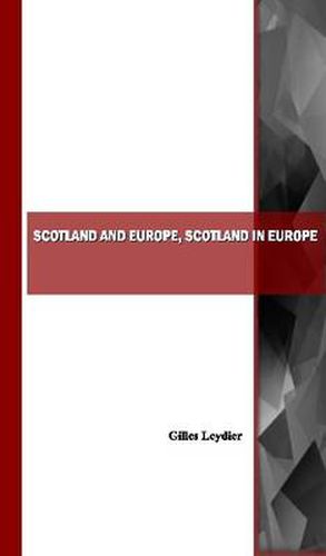 Cover image for Scotland and Europe, Scotland in Europe