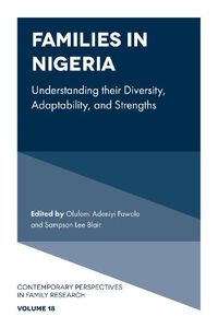 Cover image for Families in Nigeria: Understanding their Diversity, Adaptability, and Strengths
