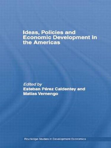 Cover image for Ideas, Policies and Economic Development in the Americas
