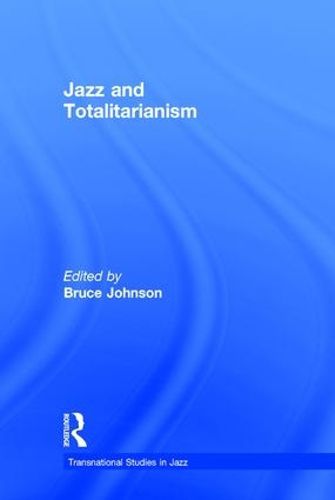 Cover image for Jazz and Totalitarianism