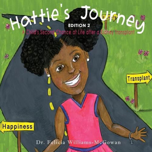 Cover image for Hattie's Journey: A Child's Second Chance at Life After a Kidney Transplant