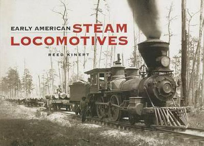 Cover image for Early American Steam Locomotives