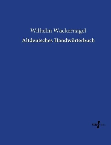 Cover image for Altdeutsches Handwoerterbuch