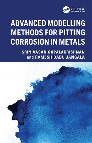 Cover image for Advanced Modelling Methods for Pitting Corrosion in Metals