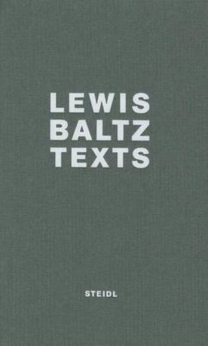 Cover image for Lewis Baltz: Texts