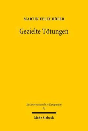 Gezielte Toetungen: Terrorismusbekampfung und die neuen Feinde der Menschheit