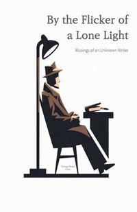 Cover image for By the Flicker of a Lone Light