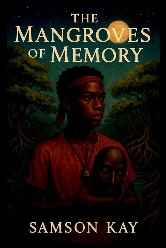 Cover image for The Mangroves of Memory