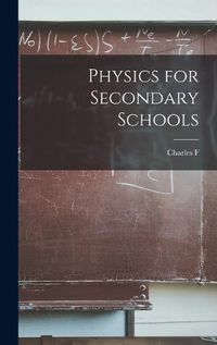 Cover image for Physics for Secondary Schools