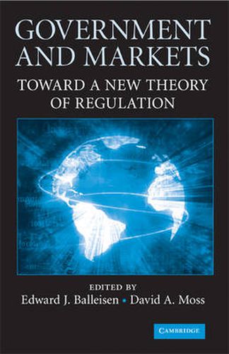 Cover image for Government and Markets: Toward a New Theory of Regulation