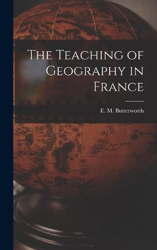 Cover image for The Teaching of Geography in France