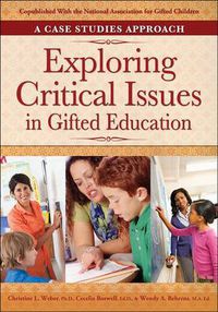 Cover image for Exploring Critical Issues in Gifted Education: A Case Studies Approach