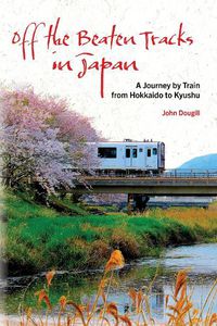 Cover image for Off the Beaten Tracks in Japan