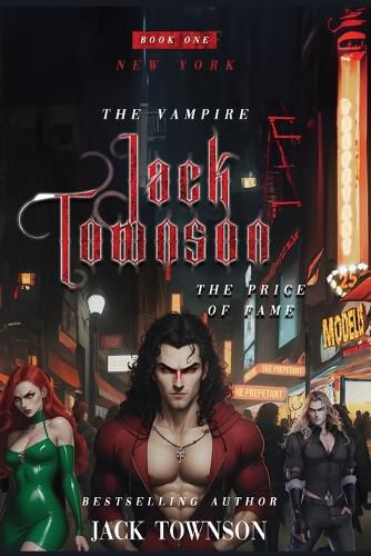 The Vampire Jack Townson - Fame Has Its Price