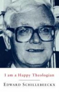 Cover image for I am a Happy Theologian: Conversations with Francesco Strazzari