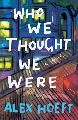 Cover image for Who We Thought We Were