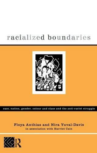 Cover image for Racialized Boundaries: Race, Nation, Gender, Colour and Class and the Anti-Racist Struggle