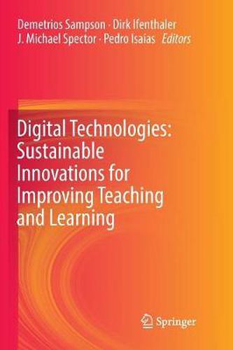 Cover image for Digital Technologies: Sustainable Innovations for Improving Teaching and Learning