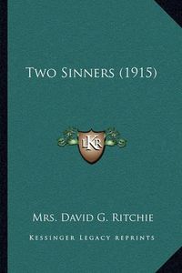 Cover image for Two Sinners (1915)