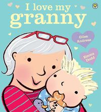 Cover image for I Love My Granny