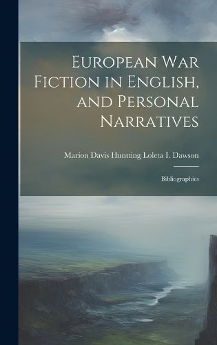 Cover image for European War Fiction in English, and Personal Narratives