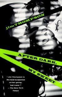 Cover image for Black Lizard Crime: After Dark My Sweet