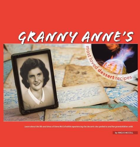 Cover image for Granny Anne's Most Loved Dessert Recipes