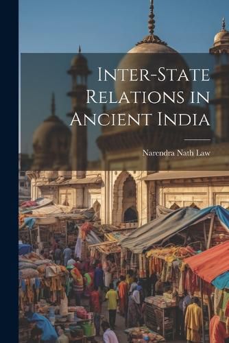 Cover image for Inter-state Relations in Ancient India
