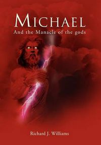 Cover image for Michael: And the Manacle of the Gods