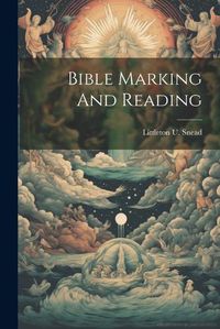 Cover image for Bible Marking And Reading
