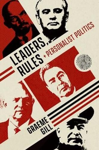 Cover image for Leaders, Rules, and Personalist Politics