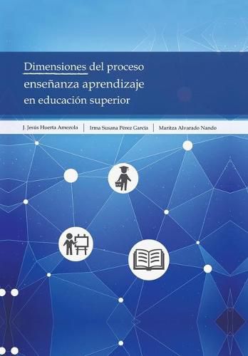 Cover image for Dimensiones Del Proceso Ensenanza Aprendizaje En Educacion Superior