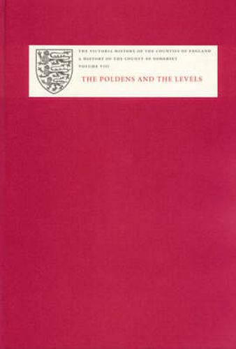 Cover image for A History of the County of Somerset: VIII The Poldens and the Levels