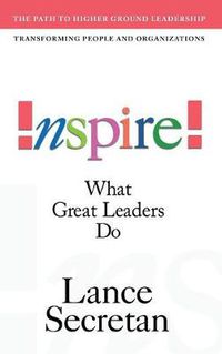 Cover image for Inspire!: What Great Leaders Do