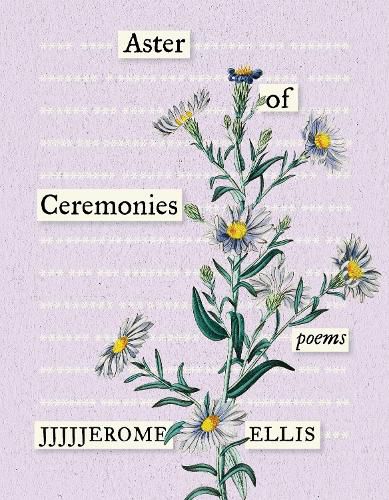 Cover image for Aster of Ceremonies: Poems