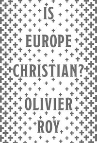 Cover image for Is Europe Christian?