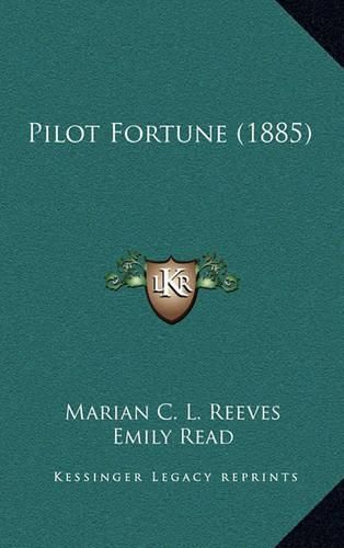 Cover image for Pilot Fortune (1885)