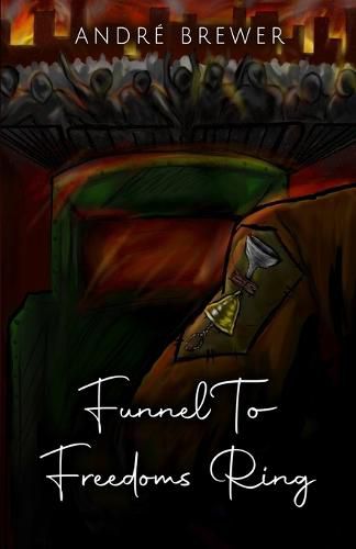 Cover image for Funnel To Freedoms Ring