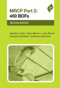 Cover image for MRCP Part 2: 450 BOFs: Second Edition