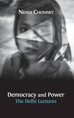 Cover image for Democracy and Power: The Delhi Lectures (author-approved edition)