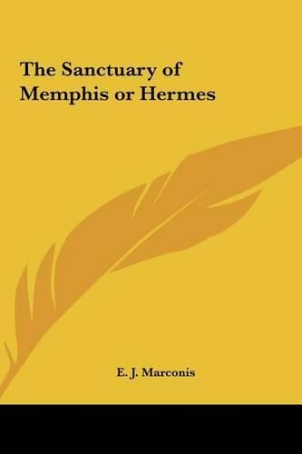 The Sanctuary of Memphis or Hermes