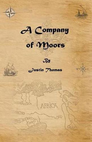 A Company of Moors